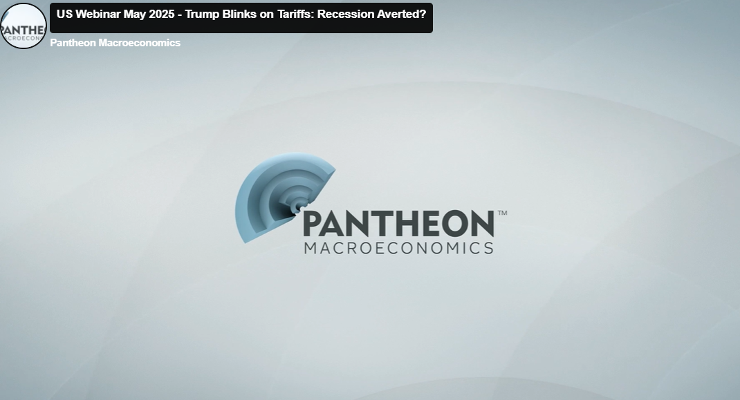 US Webinar May 2025 - Trump Blinks on Tariffs: Recession Averted?